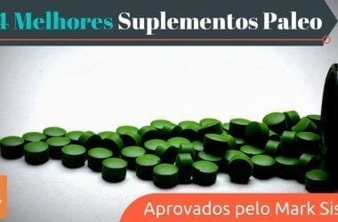 Os 4 Melhores Suplementos Paleo (Aprovados pelo Mark Sisson)