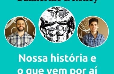 Podcast #001 – Guilherme E Roney