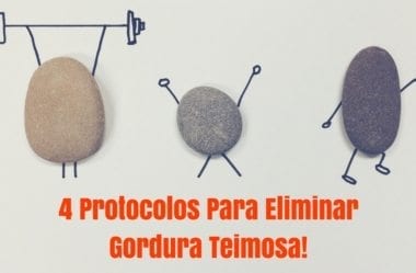 4 Protocolos Definitivos Para Eliminar A Gordura Teimosa De Uma Vez Por Todas