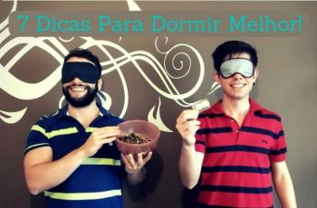 7 Dicas Fundamentais Para Melhorar A Qualidade Do Seu Sono