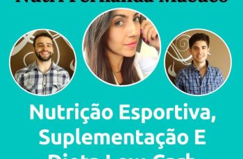 Podcast #033 – Nutri Fernanda Macuco, Esportes, Low-Carb, Equilíbrio E Suplementação