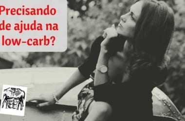 Dieta Low-Carb: 9 Principais Dúvidas Sobre Low-Carb Respondidas