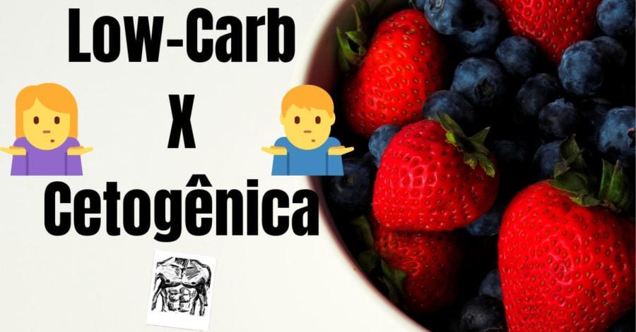 Qual a diferenca da dieta cetogenica para low carb