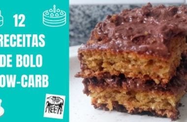 As 12 Melhores Receitas De Bolos Para Dieta Low-Carb E Cetogênica