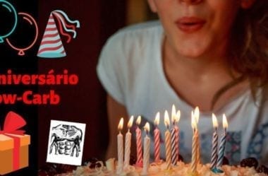 Aniversário Low-Carb: As Melhores Ideias E Receitas Para Sua Festa Baixa Em Carboidratos