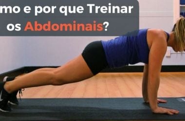 Como e Por que Treinar os Abdominais?
