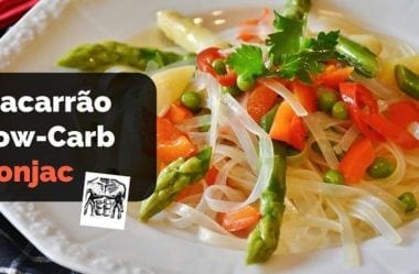 Macarrão Konjac (Shirataki) — O Guia Definitivo Da Massa Zero Carboidratos