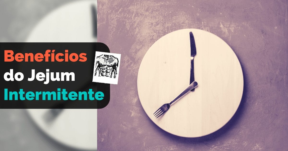 Jejum Intermitente: O Que É, Benefícios E Como Começar A Fazer JI Jejum Intermitente: O Que É, Benefícios E Como Começar A Fazer JI